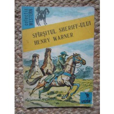 Sfarsitul sheriff-ului Henry Warner