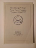 New Europe College - Petre Țuțea Program Yearbook 2006-2007 (Andrei Cușco, Aurelia Felea, Petru Negură...) (423 p.)