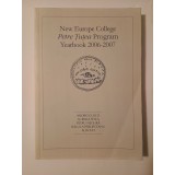 New Europe College - Petre Țuțea Program Yearbook 2006-2007 (Andrei Cușco, Aurelia Felea, Petru Negură...) (423 p.)