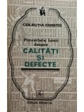 Proverbele lumii despre calitati si defecte