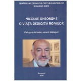 - Nicolae Gheorghe - o viata dedicata romilor. Culegere de texte, eseuri, dialoguri - 131288