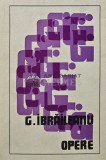 Opere Vol. 4 - Garabet Ibraileanu, 1977, 579 Pagini, Brosata - Editura Minerva, Roman