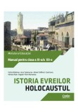 Cumpara ieftin Istoria evreilor. Holocaustul. Manual pentru clasa a XI-a/a XII-a, Corint