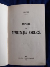I. Botez - Aspecte ale civilizației engleze _ Ed. Viață Rom&amp;acirc;nească, 1916 foto