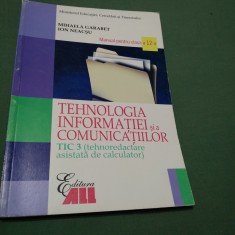 TEHNOLOGIA INFORMATIEI SI A COMUNICATIILOR TIC3 MANUAL CLASA XII MIHAELA GARABET