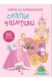 Cartea printesei. Carte cu autocolante, Autor Anonim