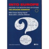 Into Europe - Prepare for Modern English Exams - The Speaking Handbook + DVD - Cs&eacute;pes Ildik&oacute;
