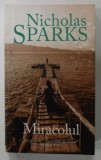 MIRACOLUL de NICHOLAS SPARKS , 2016