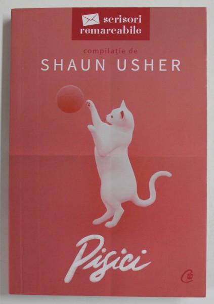 PISICI , SCRISORI REMARCABILE , compilatie de SHAUN USHER , 2022
