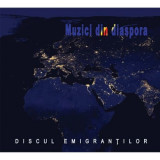 Muzici din diaspora - Discul Imigrantilor - CD, sony music