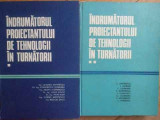 Indrumatorul Proiectantului De Tehnologii In Turnatorii Vol.1 - Colectiv ,519301