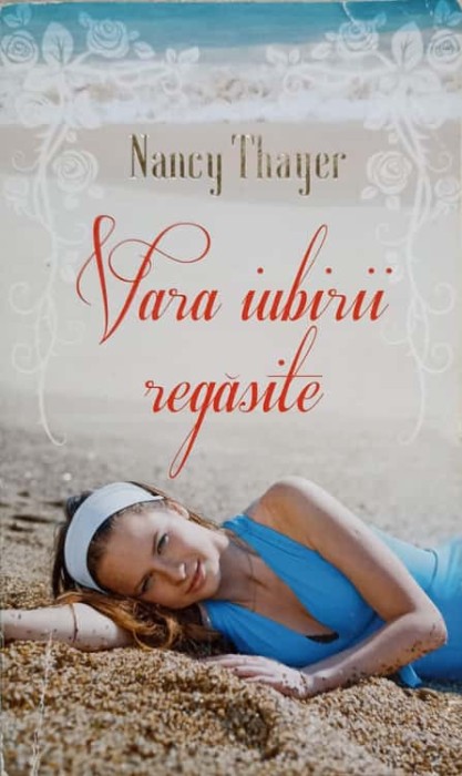 VARA IUBIRII REGASITE-NANCY THAYER