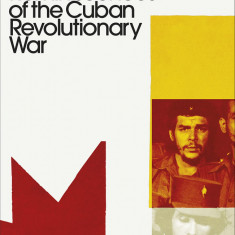 Reminiscences of the Cuban Revolutionary War | Ernesto Che Guevara