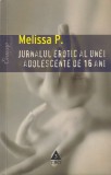Melissa P - Jurnalul erotic al unei adolescente de 16 ani