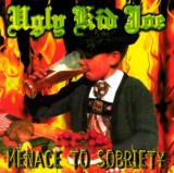 CD Ugly Kid Joe - Menace to Sobriety 1995, Rock, universal records