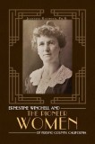 Ernestine Winchell and the Pioneer Women of Fresno County, California