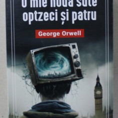 O MIE NOUA SUTE OPTZECI SI PATRU de GEORGE ORWELL , 2023