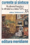 Aleksa Celebonovic - Realismul burghez la sfarsitul secolului XIX