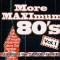 CD - Various &ndash; More Maximum 80&#039;s Vol. 1, Album 1CD-Set 2001, Made in Netherlands.