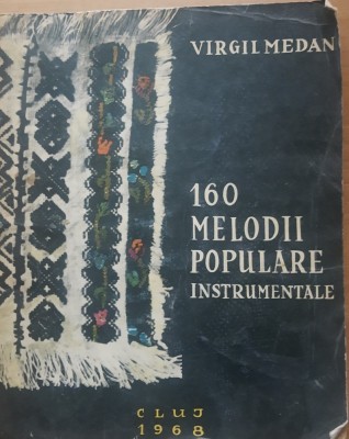 VIRGIL MEDAN - 160 MELODII POPULARE INSTRUMENTALE - CLUJ - 1968 foto