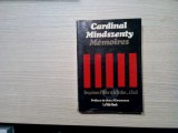 CARDINAL MINDSZENTY - Memoires - La Table Ronde, 1974, 440 p., Alta editura