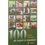 100 DE RETETE SI MENIURI-MICHEL MONTIGNAC-344681