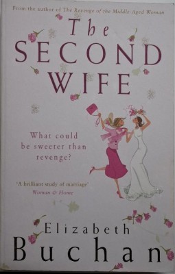 The Second Wife &amp;ndash; Elizabeth Buchan foto