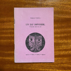 Virgil Puicea - Un sef imposibil. Teatru (1980 - Ca noua!)