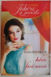 Iubire fara masca &ndash; Lorraine Heath