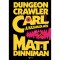 Dungeon Crawler Carl - A kazamata hőse - Matt Dinniman