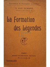 A. Van Gennep - La formation des legendes (Editia: 1917) foto