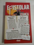 EPISTOLAR - GEORGE STANCA - Editura Adevarul, 2011