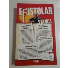 EPISTOLAR - GEORGE STANCA - Editura Adevarul, 2011