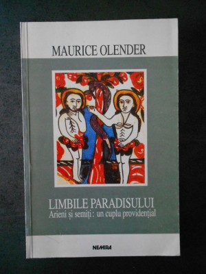 MAURICE OLENDER - LIMBILE PARADISULUI. ARIENI SI SEMITI: UN CUPLU PROVIDENTIAL foto