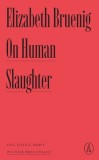 On Human Slaughter: Evil, Justice, Mercy