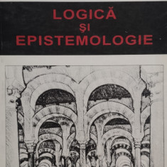 Logica Si Epistemologie - Mircea Florian ,557027