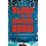 Blood on the Siberian Snow