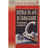 Nicu Ploaie, Ana Lizeanu - Retele de apa si canalizare. Instalatii sanitare (Editia: 2013)