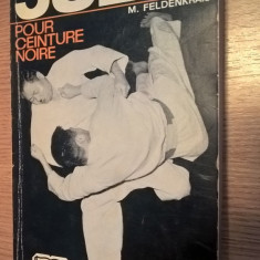 Judo pour ceinture noire - M. Feldenkrais (Editions Bel-Air) - in lb. franceza