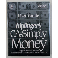 KIPLINGER &#039; S CA - SIMPLY MONEY - USER GUIDE VERSION 1.0 - FOR MICROSOFT WINDOWS , 1993,