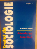 Nicolae Grosu - Tratat de sociologie. Abordarea teoretica (1999)