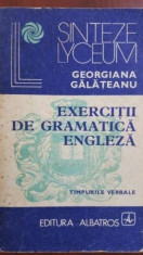 Exercitii de gramatica engleza.Timpurile verbale- Georgiana Galateanu foto