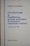 Cuvantare la Consfatuirea privind activitatea in domeniul comertului exterior (23 februarie 1967) &ndash; Nicolae Ceausescu