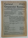 CURIERUL COOPERATIEI ROMANE , REVISTA DE STUDII SI INDRUMARE , ANUL XXXIII , AUGUST - OCTOMBRIE, NR . 8 - 10 , 1942