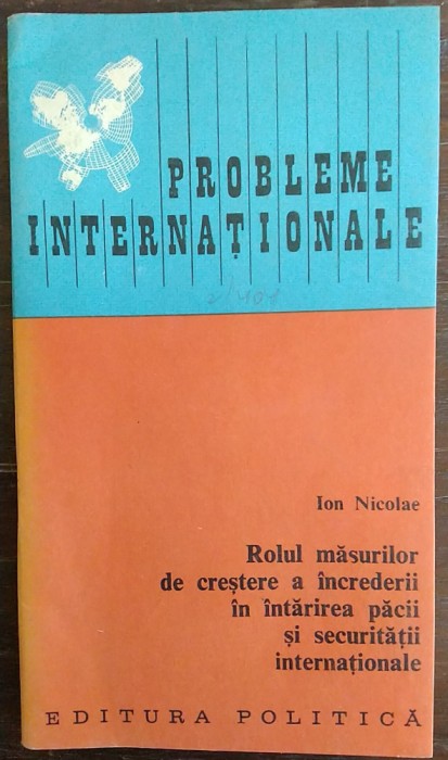 ION NICOLAE - ROLUL MASURILOR DE CRESTERE A INCREDERII IN INTARIREA PACII 1982