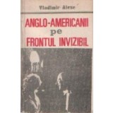 Anglo-americanii pe frontul invizibil. Operatiuni speciale ale celui de-al doilea razboi mondial