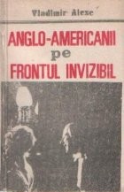 Anglo-americanii pe frontul invizibil. Operatiuni speciale ale celui de-al doilea razboi mondial