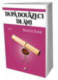 Dupa 20 de ani 2-2 ils - Alexandre Dumas