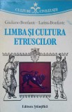 LIMBA SI CULTURA ETRUSCILOR-GIULIANO BONFANTE, LARISSA BONFANTE-227666