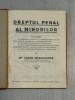 Dreptul penal al minorilor - Carol Nesselrode (semnatura autorului), cartea romaneasca